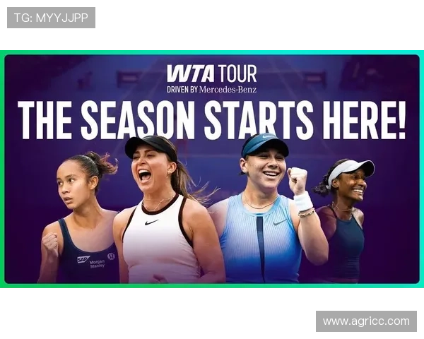 新赛季网球巡回赛掀热潮名将回归新星崛起引关注全球球迷期待升级